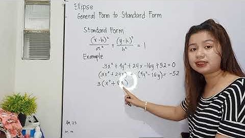 Ellipse - General Form to Standard Form | Pre Calculus