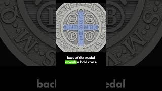 The Symbols on the St. Benedict Medal Explained