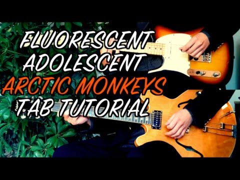 Fluorescent Adolescent - Arctic Monkeys ( Two Guitar Tab Tutorial \u0026 Cover )