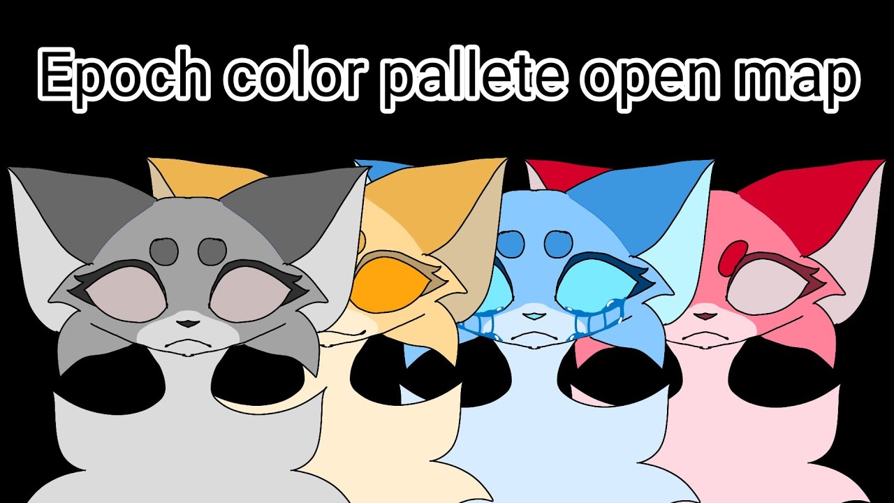 Epoch Color Epoch open oc color pallete map (BACKUPS OPEN) (35/35 taken) - YouTube