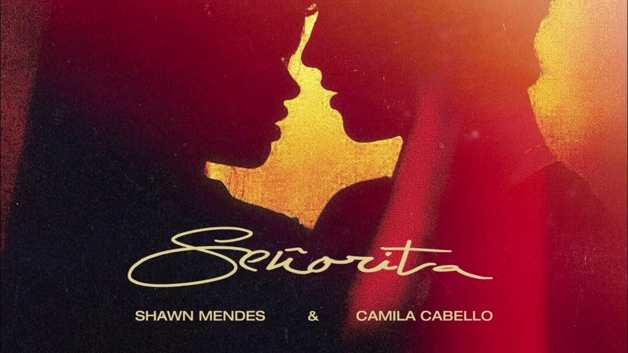 Сеньорита gaya. Señorita Шон Мендес Камила Кабельо. Señorita Shawn Mendes Camila Cabello обложка. Camila Cabello Сеньорита. Camila Cabello обложка.