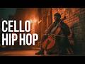 【Cello Hip Hop Playlist】–