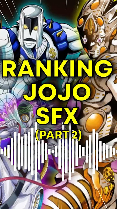 Ranking JoJo Stand Sound Effects Part 2