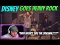 REACTION to Disney Goes Heavy Rock - Our Last Night