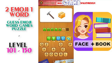 2 Emoji 1 Word Level 101 - 150 Walkthrough