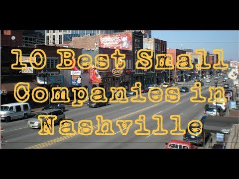 The 10 Best Small Companies To Work For In Nashville - YouTube