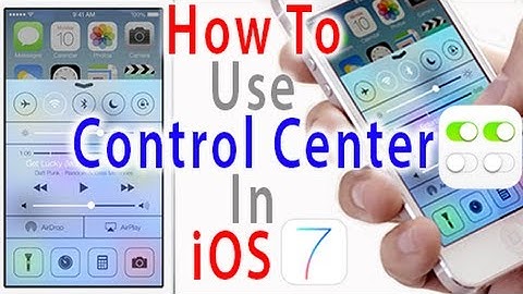 How To Use Control Center In iOS 7