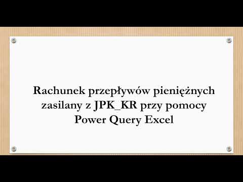 #Excel dla #Księgowych #CashFlow #RaportPrzepływówPieniężnych dane z #JPK_KR za pomocą #PowerQuery