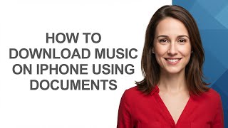 How To Download Music On Iphone Using Documents - AshleyHowTo