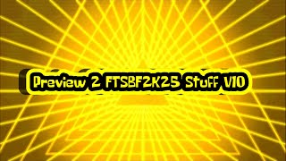 Preview 2 Ftsbf2K25 Stuff V10