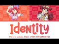 Identity | Mirai &amp; Wakaba | Aikatsu on Parade x Aikatsu Friends Full Lyrics ROM/KAN/ENG