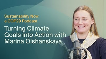 Sustainability Now: Turning Climate Goals into Action with Marina Olshanskaya