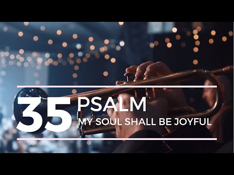 Psalm 35 - And My Soul Shall Be Joyful - Andrew & Saskia Smith - Mark
