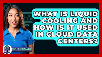 What Is Liquid Cooling And How Is It Used In Cloud Data Centers? - Next LVL Programming