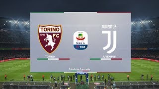 Torino vs Juventus FC Serie A Full Match | Amazing Goals HD 2018 | PES 2019 Gameplay PC