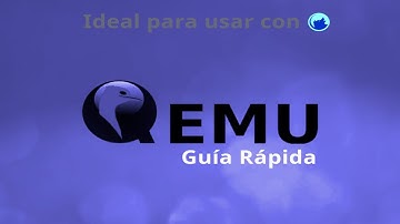 Virtualización con Qemu - guía rápida y sencilla de uso y comandos básicos.