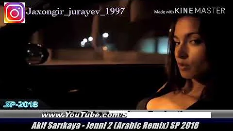 Arabic Remix   Jenni 2 Akif Sarıkaya Remix SP 2018 #ClubMix