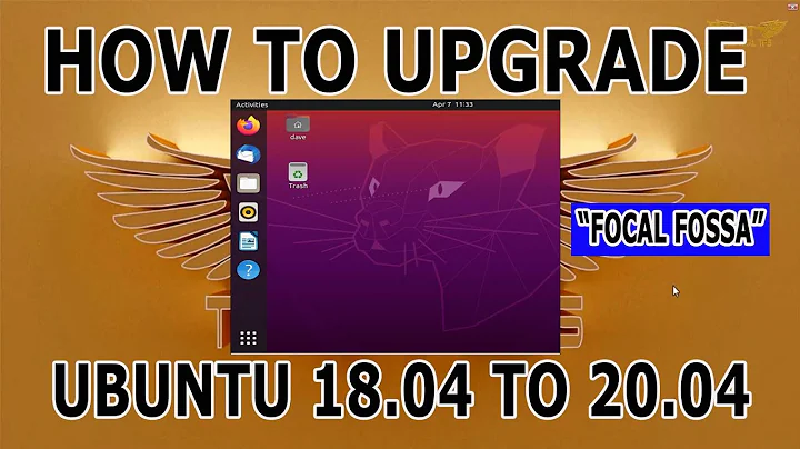 How to upgrade Ubuntu 18.04 to 20.04 | Bionic Beaver to Focal Fossa | Tutorial