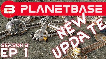 PlanetBase - New 1.1.0 Update - S03E01 (Space Survival Strategy Gameplay)