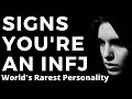 15 Signs You're An INFJ - The Rarest Personality Type In The World