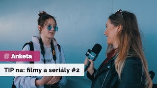 ANKETA | TIP na filmy a seriály #2