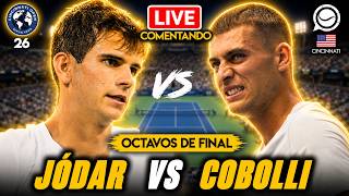 🔴 RAFAEL JÓDAR - FLAVIO COBOLLI [OCTAVOS CINCINNATI] - COMENTANDO EN DIRECTO