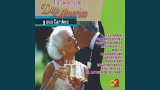 Video thumbnail of "Don Américo y sus Caribes - Una Mujer"