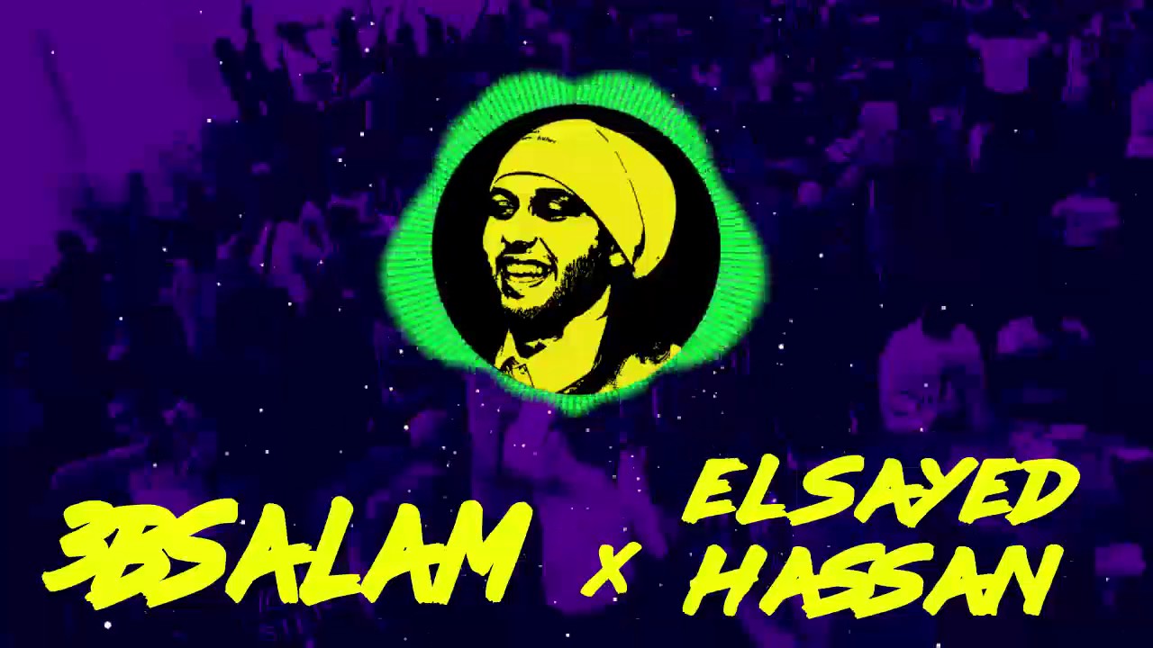 3BSALAM x EL SAYED HASSAN | MOZMAR 2017 - YouTube