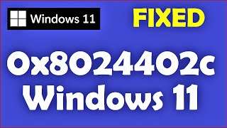 how to fix 0x8024402c in windows 11