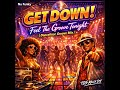 Get Down ! Feel The Groove Tonight  ( Dancefloor  Groove Mix )