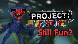 is project playtime still fun in 2026??? pt40