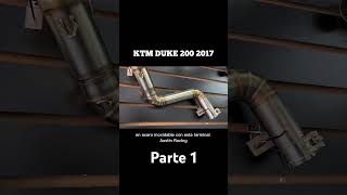 Parte 1 - Desmontando catalizador KTM Duke 200 / Instalación de terminal Austin Racing