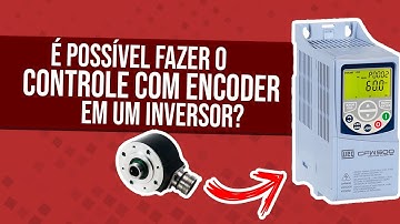 CONTROLE DE INVERSOR COM ENCODER