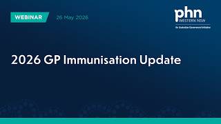 WNSW PHN: 2026 GP Immunisation Update