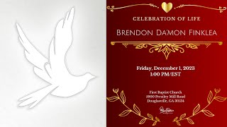 Celebrating The Life & Legacy of Brendon Da'mon Finklea