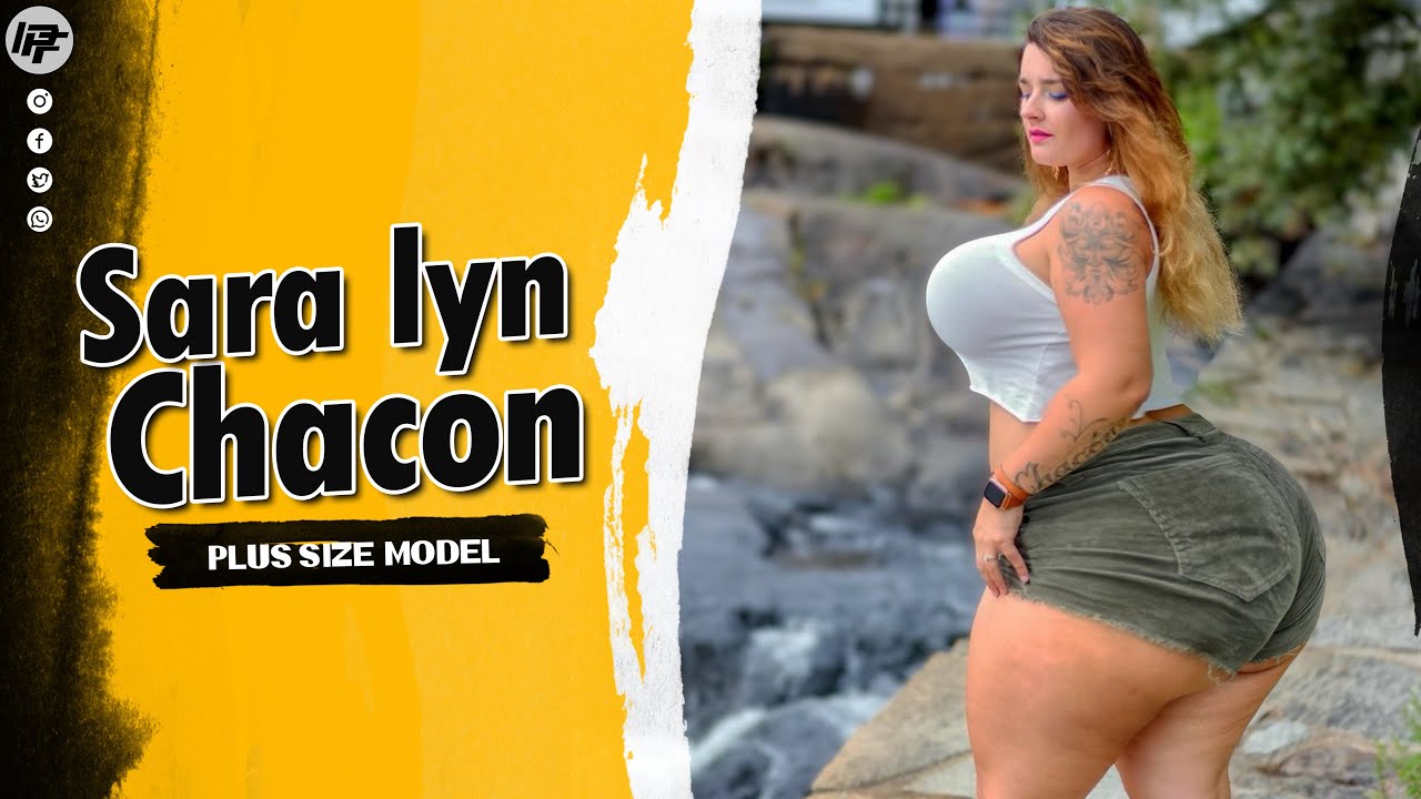 Sara lyn Chacon SUPER LARGE SIZE MODEL wiki, Bio, Age, Weight