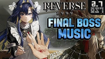 "For Everything" | Reverse: 1999 2.7 OST | FINAL BOSS MUSIC
