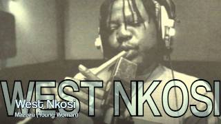 West Nkosi - Mazuzu (Young Woman) chords