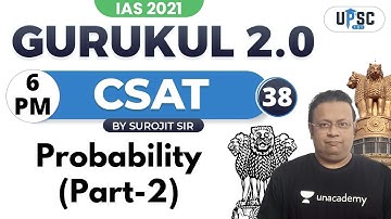 UPSC CSE PRELIMS 2021 | Gurukul 2.0 | CSAT by Surojit Sir | Probablity | Part 2 #IAS2021