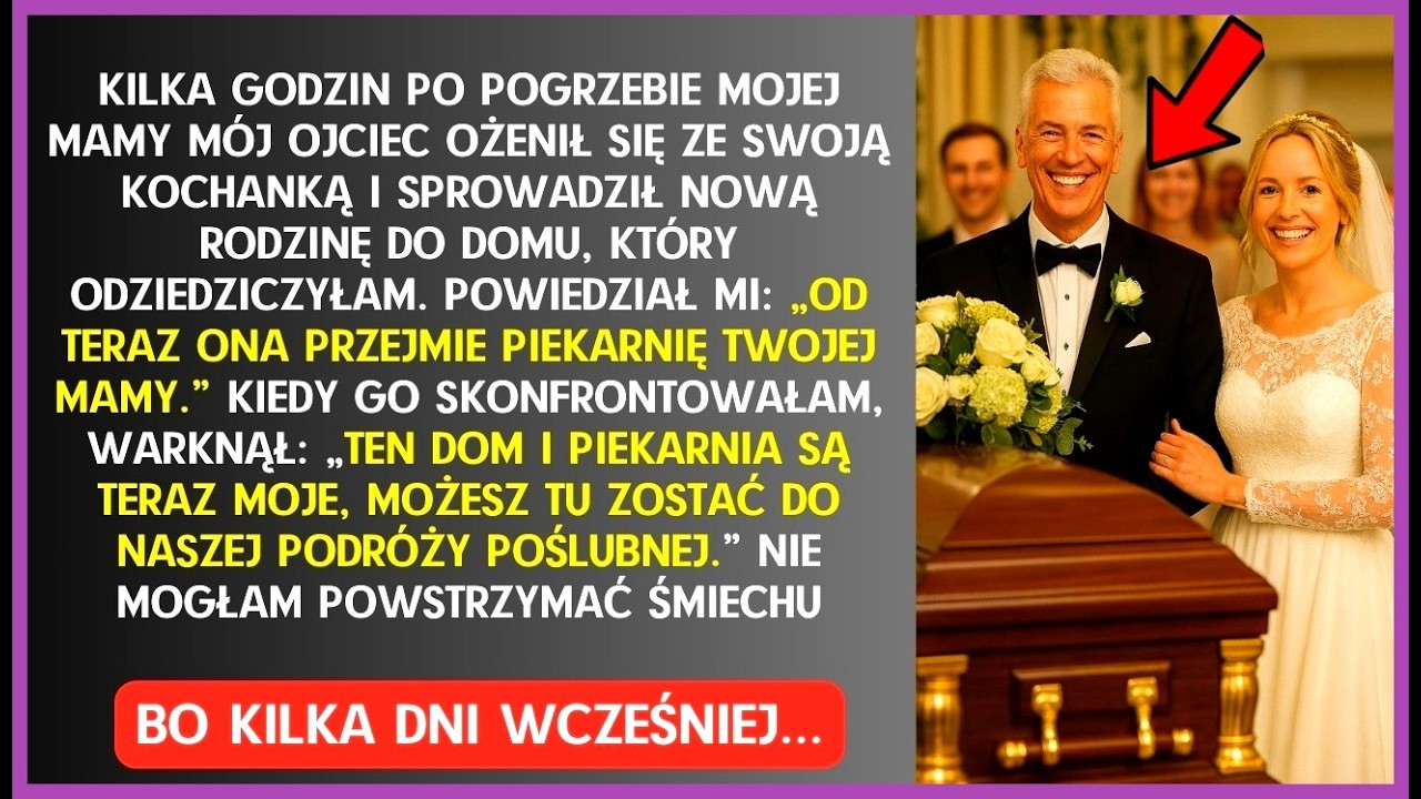 Kilka godzin PO POGRZEBIE mojej mamy tata POŚLUBIŁ poślubił swoją kochankę i sprowadził do domu.A po