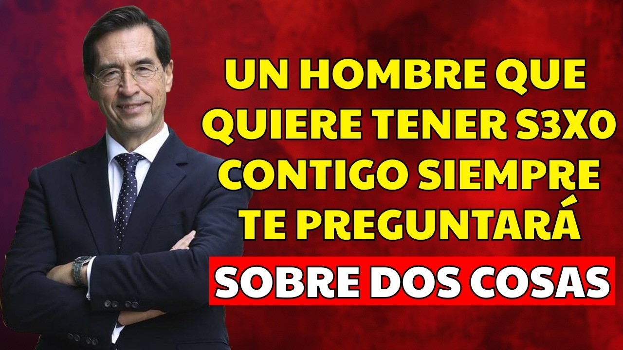 Cuando un Hombre Desea a una Mujer Mayor, SIEMPRE lo Pone a Prueba con Dos Preguntas | M Alonso Puig