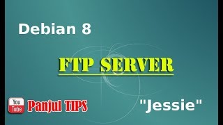 Tutorial Konfigurasi FTP Server Debian 8