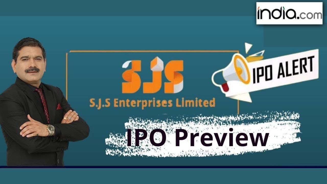 SJS Enterprise IPO - Apply or avoid?  | Watch To Know More By Anil Singhvi   | IPO Price Details