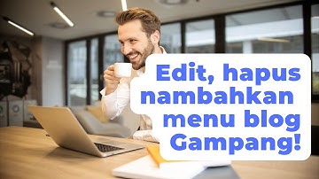 Cara Edit, Tambahkan dan Hapus Menu Blog | Template Fiksioner V3, Mudah!