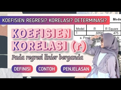 Apa Arti Nilai Koefisien Korelasi Pada Regresi Linier Berganda | Studywithtika