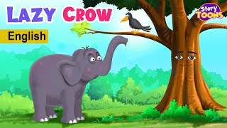 Lazy Crow & Clever Elephant l English Moral Stories l StoryToons TV - English
