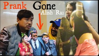 nepali Prank- Alish Rai Party PRANK GONE #Epic