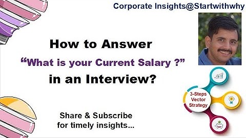 How to Answer “What is your current salary?" in an Interview (Follow Vector Strategy)