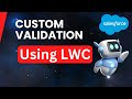 Salesforce LWC: Custom Validation Using LWC in Salesforce | @SalesforceHunt | #lwc | #summer24