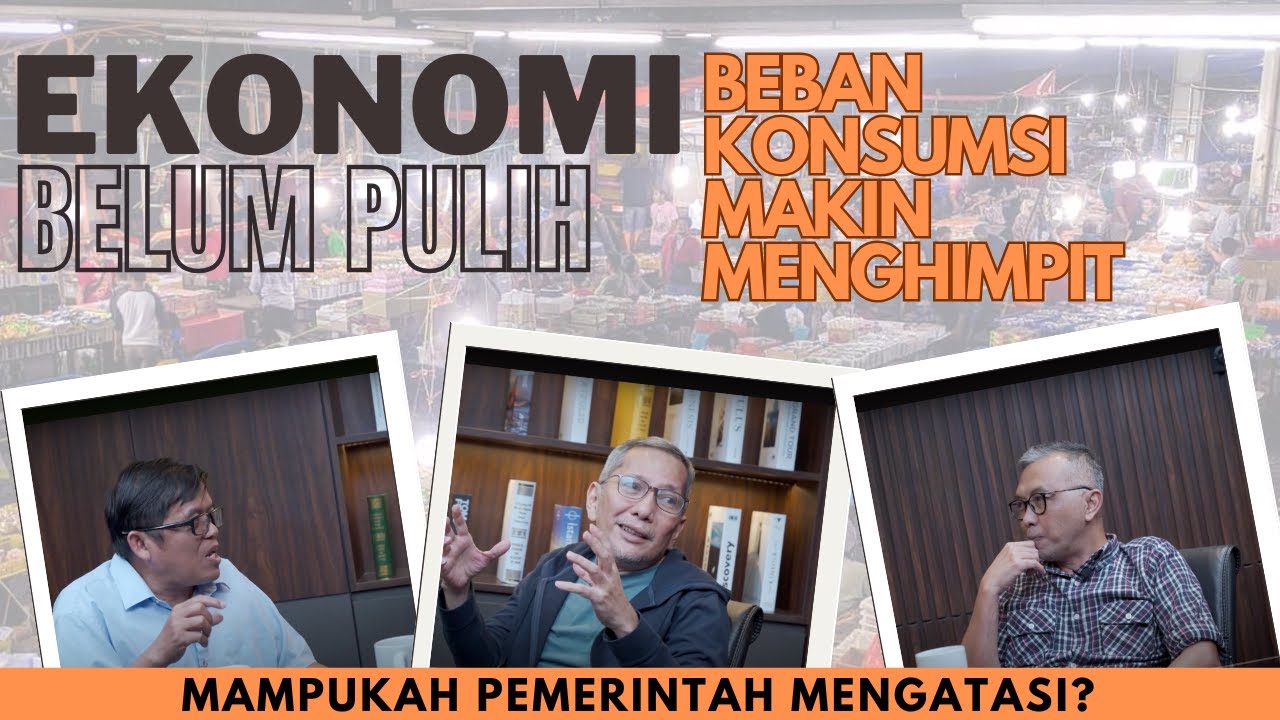 SELEPAS COVID, EKONOMI BELUM KEMBALI NORMAL, KEBIJAKAN PEMERINTAH SEMAKIN BERPIHAK KEPADA SIAPA?